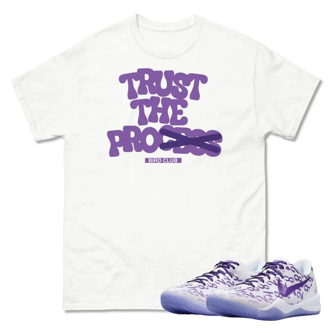 Kobe "Court Purple" Trust the Process Shirt